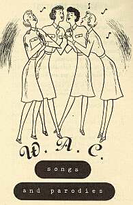 Source: Women's Army Corps Song Book, 1944